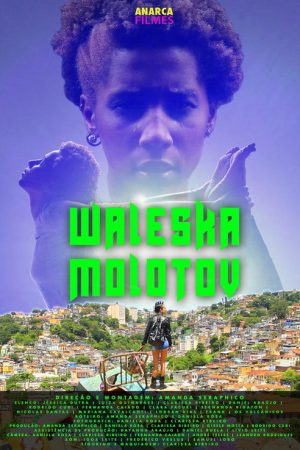Waleska Molotov (2017) poster