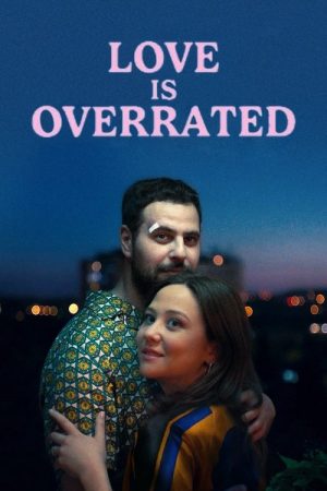 Love Is Overrated (2025) poster
