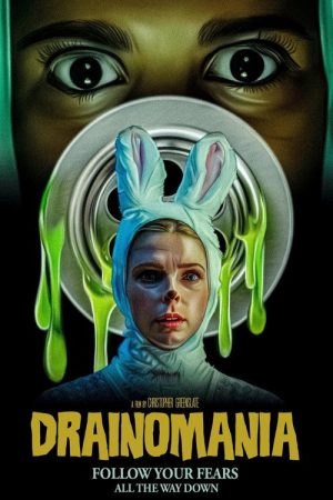 Drainomania (2025) poster