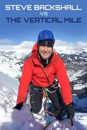 Steve Backshall vs The Vertical Mile (2018) poster
