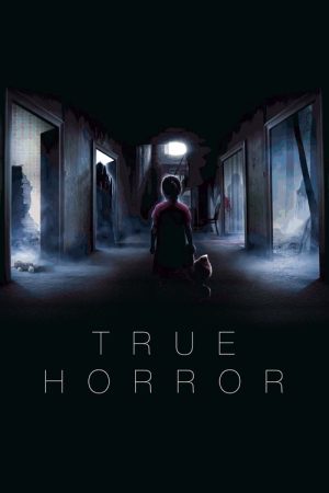 True Horror (2018) poster