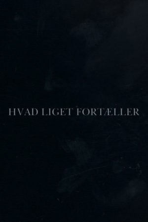 Hvad liget fortæller (2020) poster