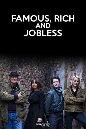 Famous, Rich and Jobless (2010) poster