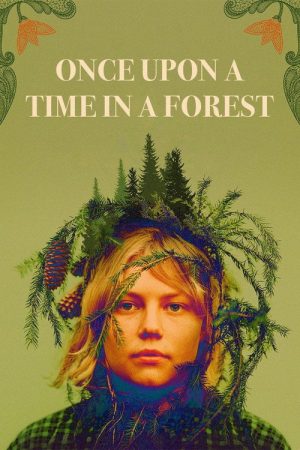 Once Upon a Time in a Forest (2024) poster