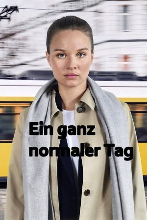 Ein ganz normaler Tag (2019) poster