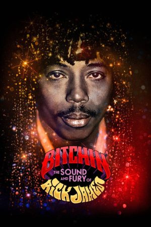 Bitchin’: The Sound and Fury of Rick James (2021) poster