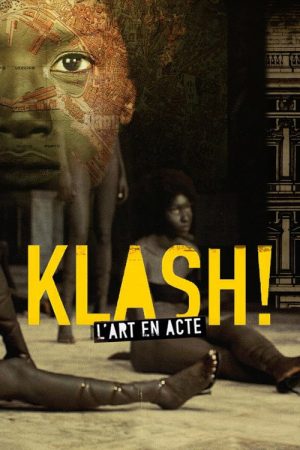 Klash ! L’art en acte (2022) poster