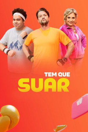 Tem que Suar (2023) poster