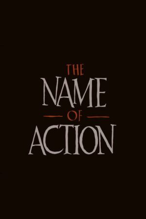 The Name of Action (2026) poster