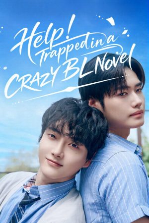Help! Trapped in a CRAZY BL Novel (2026) poster
