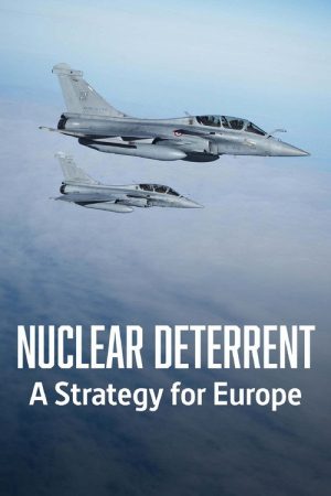 Nuclear Deterrent – A Strategy for Europe (2026) poster