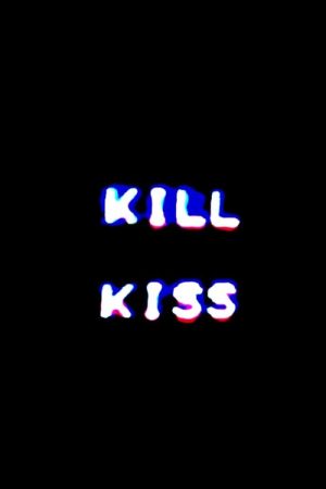 KILL KISS (2021) poster