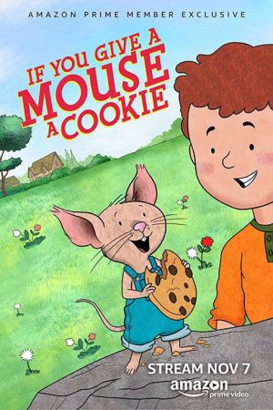 If You Give a Mouse a Cookie (2015) poster