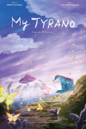 My Tyrano: Together, Forever (2019) poster