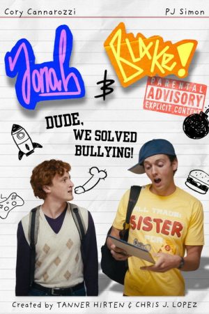 Jonah and Blake in: Dude, We Solved Bullying! (2026) poster