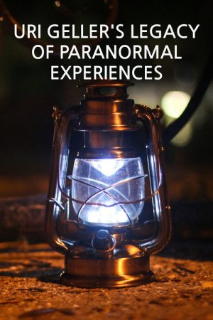Uri Geller’s Legacy of Paranormal Experiences (2019) poster