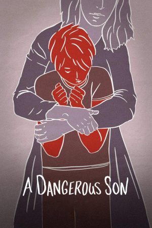 A Dangerous Son (2018) poster