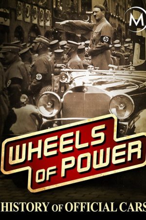 Wheels of Power: History of Official Cars (2018) poster