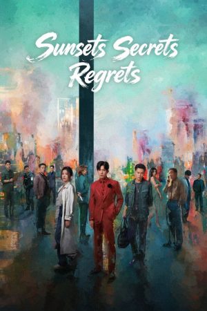 Sunsets Secrets Regrets (2026) Web Series — Cast, Story & Where to Watch | MovieLinkBD poster