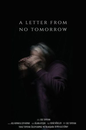 A Letter From No Tomorrow (2022) poster