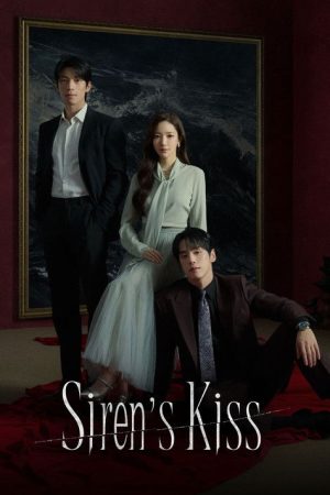 Siren’s Kiss (2026) Web Series — Cast, Story & Where to Watch | MovieLinkBD poster