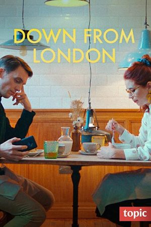 Down from London (2019) poster