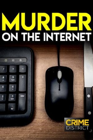 Murder on the Internet (2017) poster