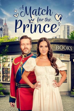 A Match for the Prince (2022) poster