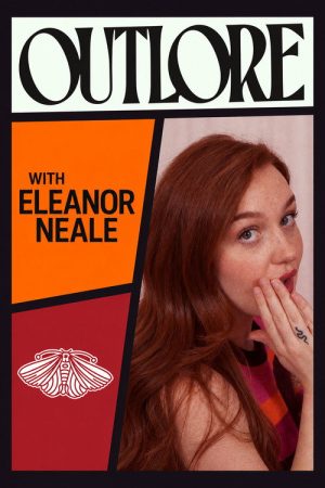 Outlore With Eleanor Neale (2026) poster
