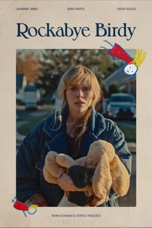 Rockabye Birdy (2026) poster
