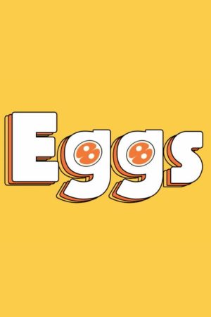 Eggs (2025) poster