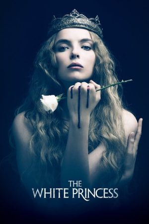 The White Princess (2017) poster