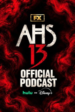 FX’s American Horror Story Official Podcast (2026) poster