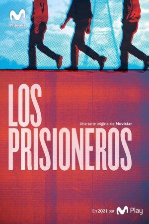 Los Prisioneros (2022) poster