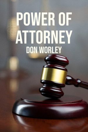 Power of Attorney: Don Worley (2021) poster