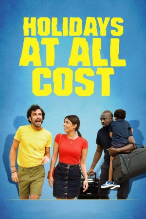 Holidays at All Cost (2020) poster