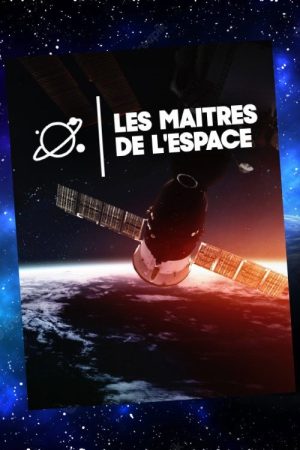 Les maîtres de l’espace (2022) poster