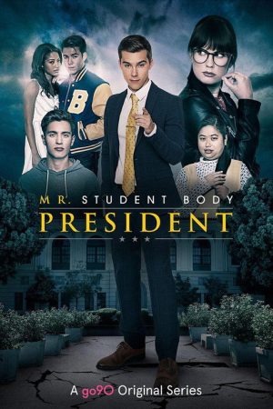 Mr. Student Body President (2016) poster