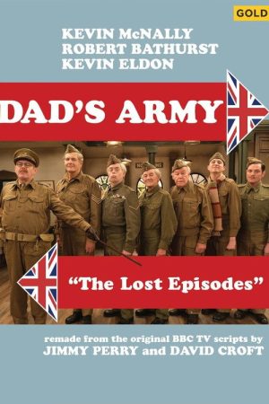 Dad’s Army: The Lost Episodes (2019) poster