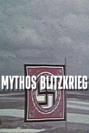 Mythos Blitzkrieg (2023) poster