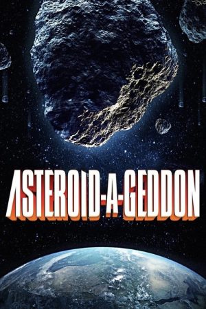 Asteroid-a-Geddon (2020) poster