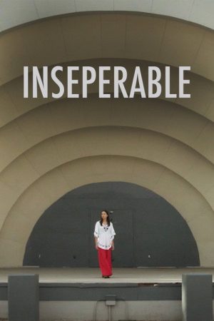 Inseparable (2018) poster