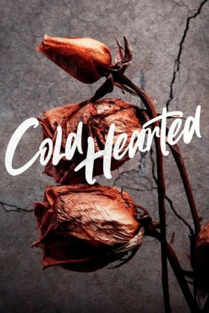 Cold Hearted (2018) poster