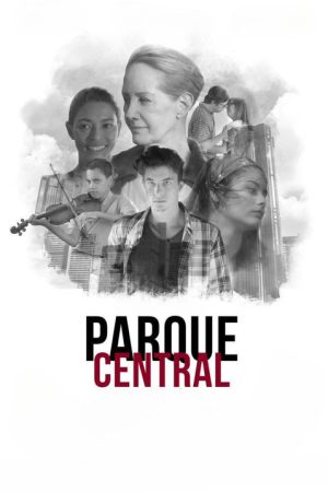 Parque Central (2018) poster