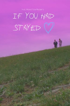 If You had Stayed (2026) poster