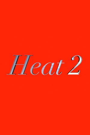 Heat 2 (2026) poster
