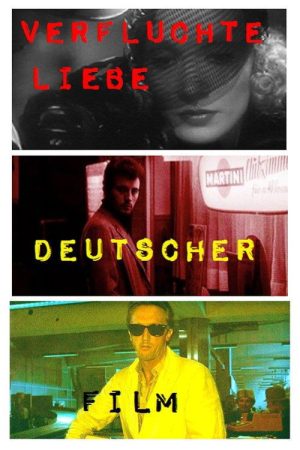 Doomed Love: A Journey Through German Genre Films (2016) poster