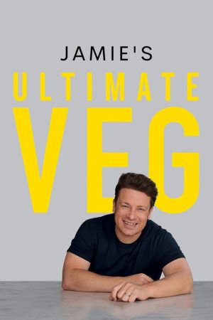 Jamie’s Ultimate Veg (2020) poster