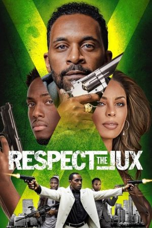 Respect the Jux (2022) poster