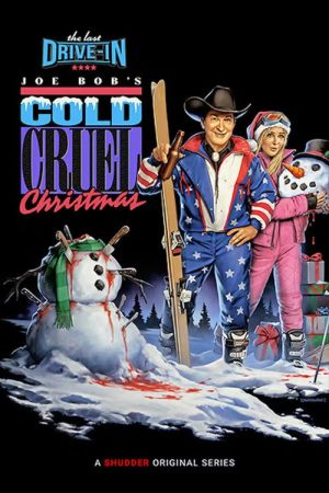 Joe Bob’s Cold Cruel Christmas (2025) poster